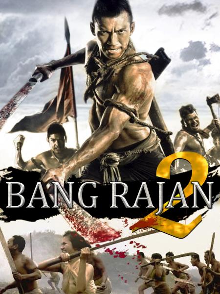 Bang Rajan 2 2011