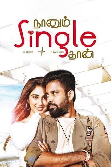 Naanum Single Thaan-Tamil-2021